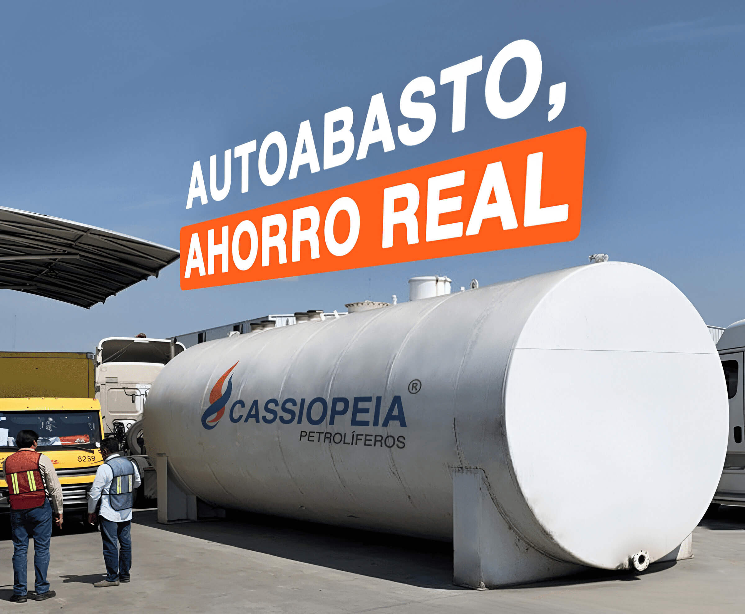 Tanques de Autoabasto - Combustibles Cassiopeia Petrolíferos.